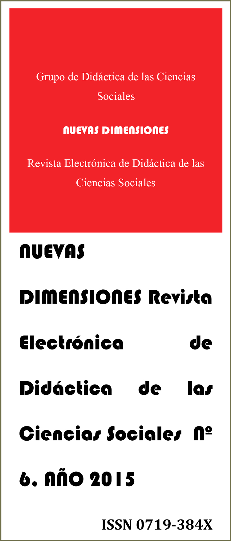 NUEVAS DIMENSIONES Revista Electrónica de Didáctica de las Ciencias Sociales